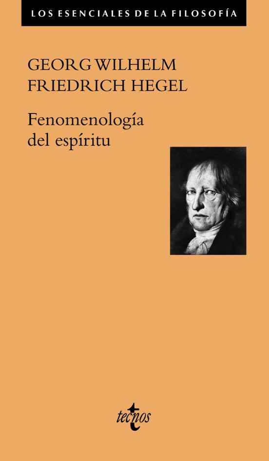 FENOMENOLOGIA DEL ESPIRITU | GEORG WILHELM FRIEDRICH HEGEL | Casa Del ...