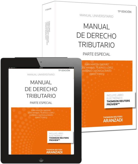 MANUAL DE DERECHO TRIBUTARIO (11ª ED.): PARTE ESPECIAL | JUAN MARTIN ...