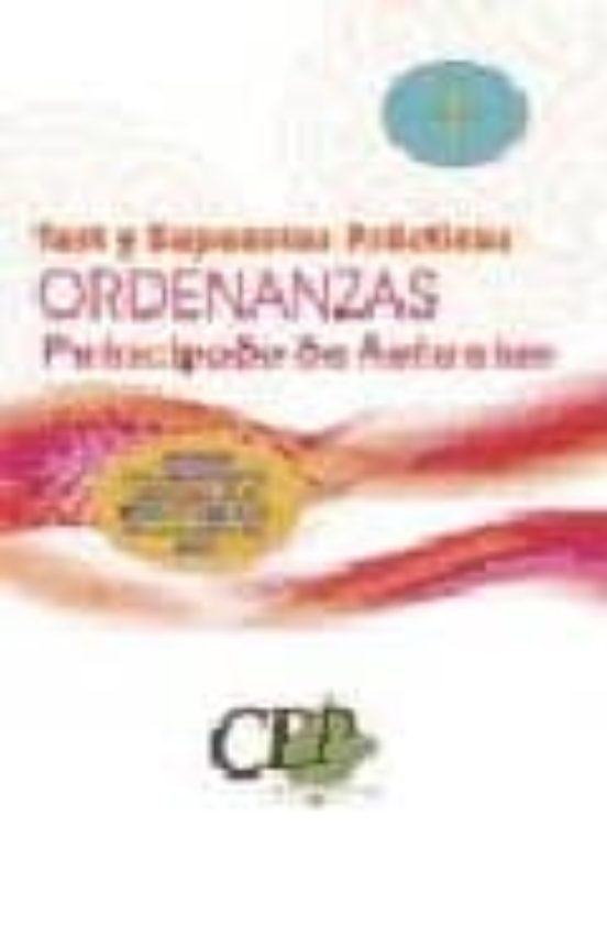 OPOSICIONES ORDENANZA PRINCIPADO DE ASTURIAS. TEST Y SUPUESTOS PR