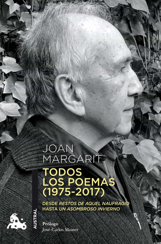 TODOS LOS POEMAS (1975-2017) | JOAN MARGARIT | Casa del Libro