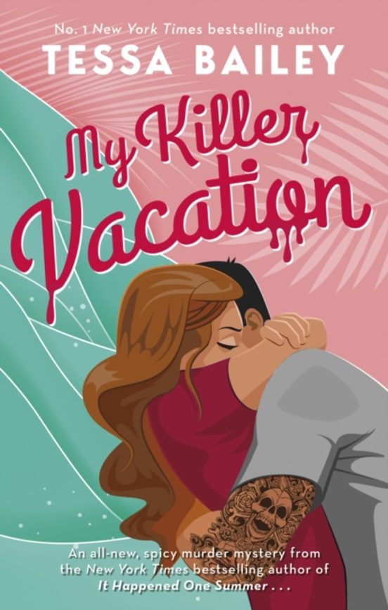 the killer vacation tessa bailey