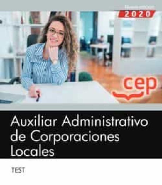 Test Auxiliar Administrativo Corporaciones Locales 2021