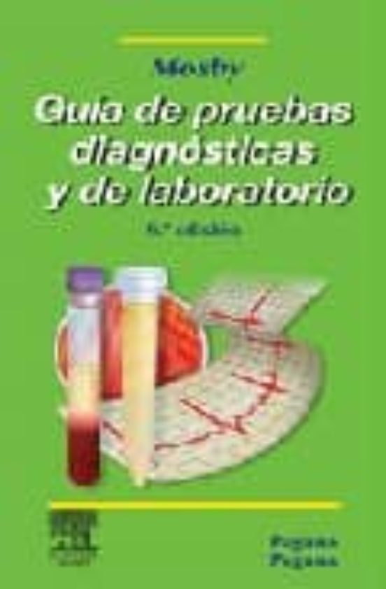 Guia De Pruebas Diagnosticas Y De Laboratorio 8ª Ed Kathleen Deska Pagana Casa Del Libro 0845
