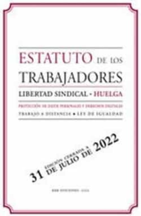 ESTATUTO DE LOS TRABAJADORES (ED. 31 JULIO 2022) VV.AA. Casa del Libro