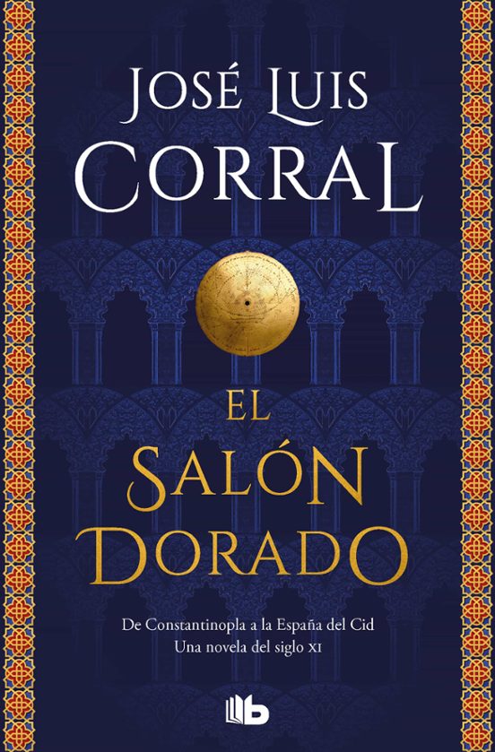 Jose Luis Corral Lafuente  - El Salón Dorado  9788413144092
