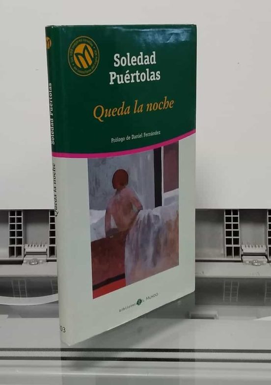 QUEDA LA NOCHE de SOLEDAD PUÉRTOLAS Casa del Libro