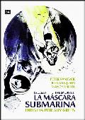 la mascara submarina (dvd)-8436554234776 la mascara submarina (dvd)-8436554234776